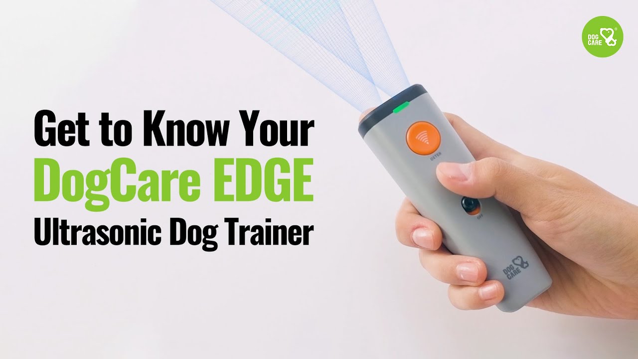 Get to Know your DogCare EDGE Ultrasonic Dog Trainer #dogcare​​ #dogtraining​​ #Ultrasonic